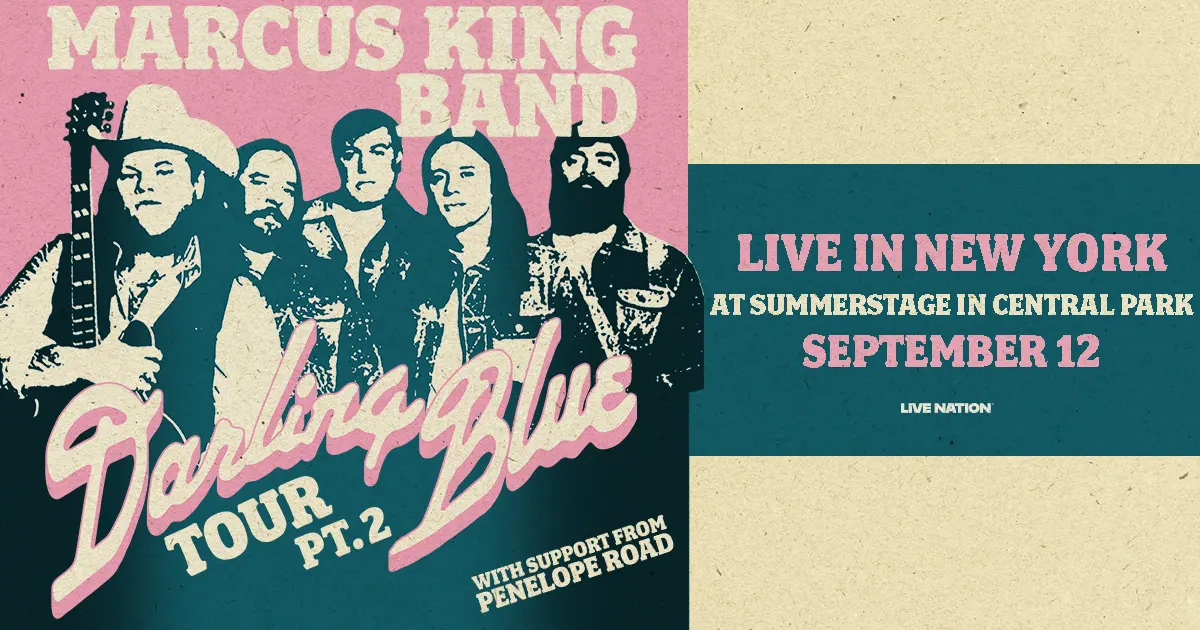 Darling Blue PT2 Tour: Marcus King Band / Penelope Road